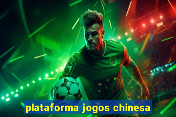 plataforma jogos chinesa